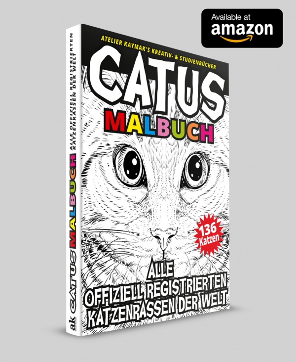CATUS Malbuch: Alle offiziell registrierten Katzenrassen der Welt (Atelier Kaymak's Kreativ- & Studienbücher)